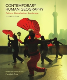 Contemporary Human Geography: Culture, Globalization, Landscape