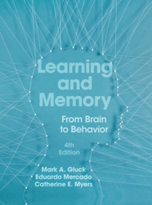 Image for Learning and memory: from brain to behavior