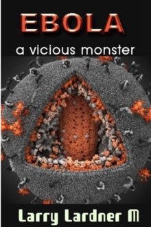 Image for EBOLA a vicious Monster : Keep Your Community Ebola Free