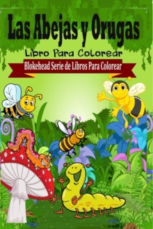 Image for Las Abejas y Orugas Libro Para Colorear