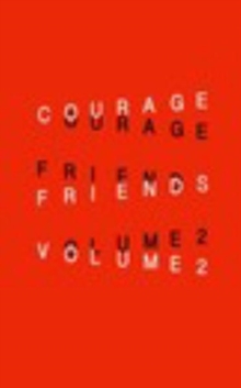 Image for Courage Friends : VOLUME 2: a journal of poetry to be seen and read