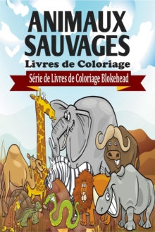 Image for Animaux Sauvages Livres de Coloriage