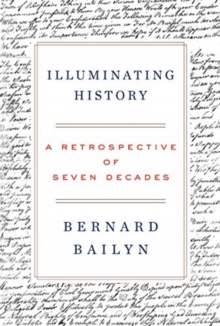 Image for Illuminating History : A Retrospective of Seven Decades