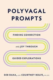 Image for Polyvagal prompts  : finding connection and joy through guided exploration