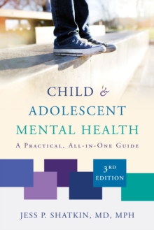 Image for Child & adolescent mental health: a practical, all-in-one guide