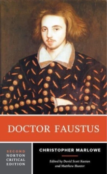 Image for Doctor Faustus  : a two-text edition (a-text, 1604, b-text, 1616), contexts and sources, criticism