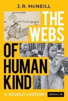 Image for The webs of humankind  : a world history