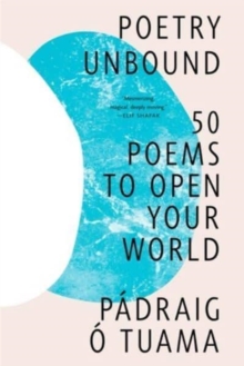Image for Poetry Unbound - 50 Poems to Open Your World