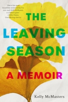 Image for The leaving season  : a memoir