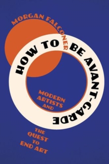 How to Be Avant-Garde