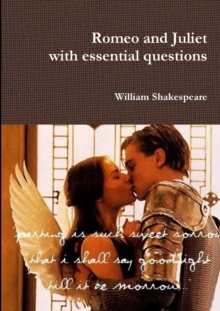 Image for Romeo and Juliet with Essential Questions