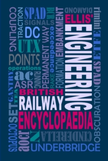 Image for Ellis' British Railway Engineering Encyclopaedia (3rd Edition)