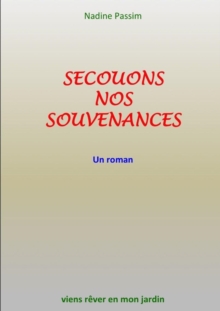 Image for Secouons Nos Souvenances