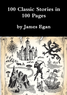 Image for 100 Classic Stories in 100 Pages