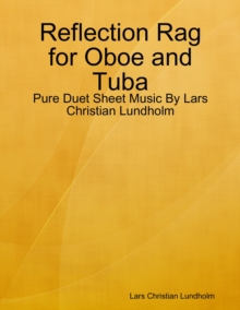 Image for Reflection Rag for Oboe and Tuba - Pure Duet Sheet Music By Lars Christian Lundholm