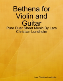 Image for Bethena for Violin and Guitar - Pure Duet Sheet Music By Lars Christian Lundholm