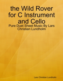Image for The Wild Rover for C Instrument and Cello - Pure Duet Sheet Music By Lars Christian Lundholm