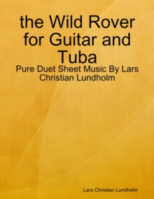 Image for The Wild Rover for Guitar and Tuba - Pure Duet Sheet Music By Lars Christian Lundholm