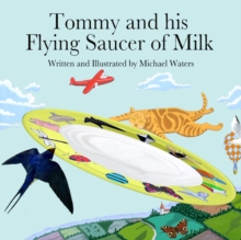 Image for Tommy and His Flying Saucer of Milk