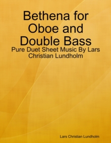 Image for Bethena for Oboe and Double Bass - Pure Duet Sheet Music By Lars Christian Lundholm