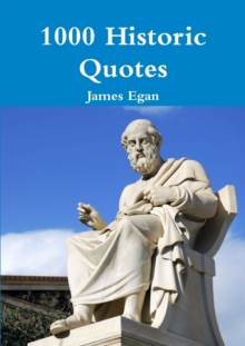 Image for 1000 Historic Quotes