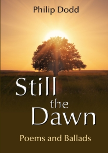 Image for Still the Dawn: Poems and Ballads