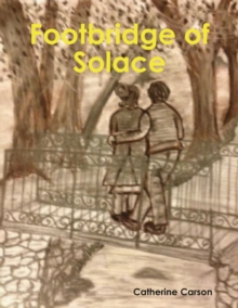 Image for Footbridge of Solace