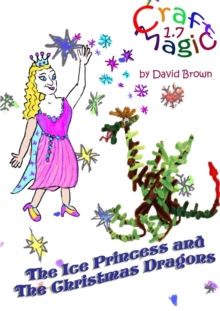 Image for The Ice Princess and the Christmas Dragons