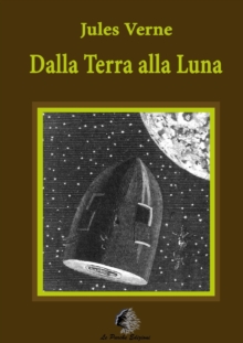 Image for Dalla Terra Alla Luna