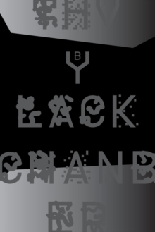 Image for The Black Chamber. Surveillance, Paranoia, Invisibility & the Internet