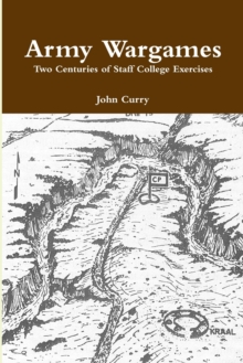 Image for Army Wargames Two Centuries of Staff College Exercises