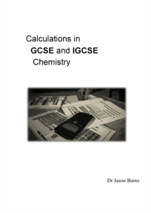 Image for Calculations in GCSE and Igcse Chemistry