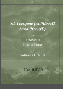 Image for It's Everyone for Himself (and Herself) Volumes II & III