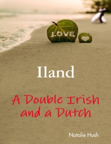 Image for Iland - A Double Irish and a Dutch