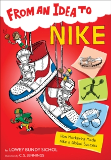 Image for From an idea to Nike  : how marketing made Nike a global success