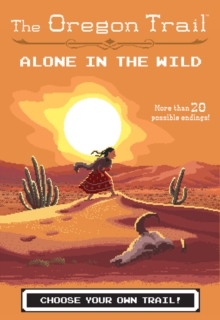 Image for The Oregon Trail: Alone in the Wild