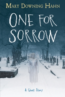 Image for One for sorrow: a ghost story