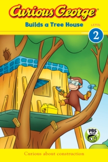 Image for Curious George Builds a Tree House (CGTV Reader)