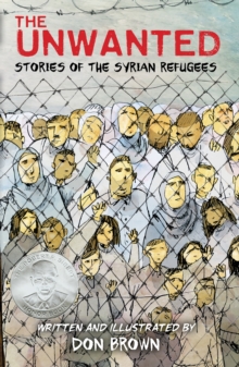 Image for The unwanted  : stories of the Syrian refugees