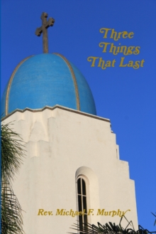 Image for Three Things That Last