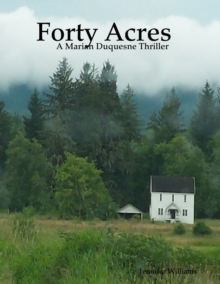 Image for Forty Acres - A Marian Duquesne Thriller