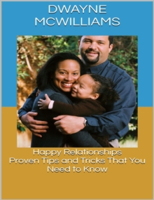Image for Happy Relationships: Proven Tips and Tricks That You Need to Know