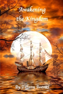 Image for Awakening the Kingdom