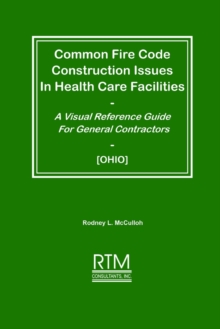 Image for Common Fire Code Construction Issues In Health Care Facilities - OHIO