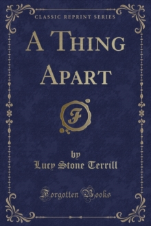 Image for A Thing Apart (Classic Reprint)