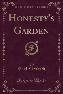 Image for Honesty's Garden (Classic Reprint)
