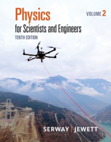 Physics for Scientists and Engineers, Volume 2