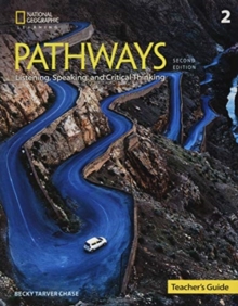 Image for Pathways 2E Listening , Speaking and Critical Thinking Level 2 Teacher's Guide