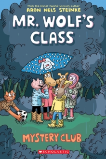 Image for Mystery Club: A Graphic Novel (Mr. Wolf's Class #2)