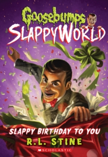Image for Slappy Birthday to You (Goosebumps SlappyWorld #1)